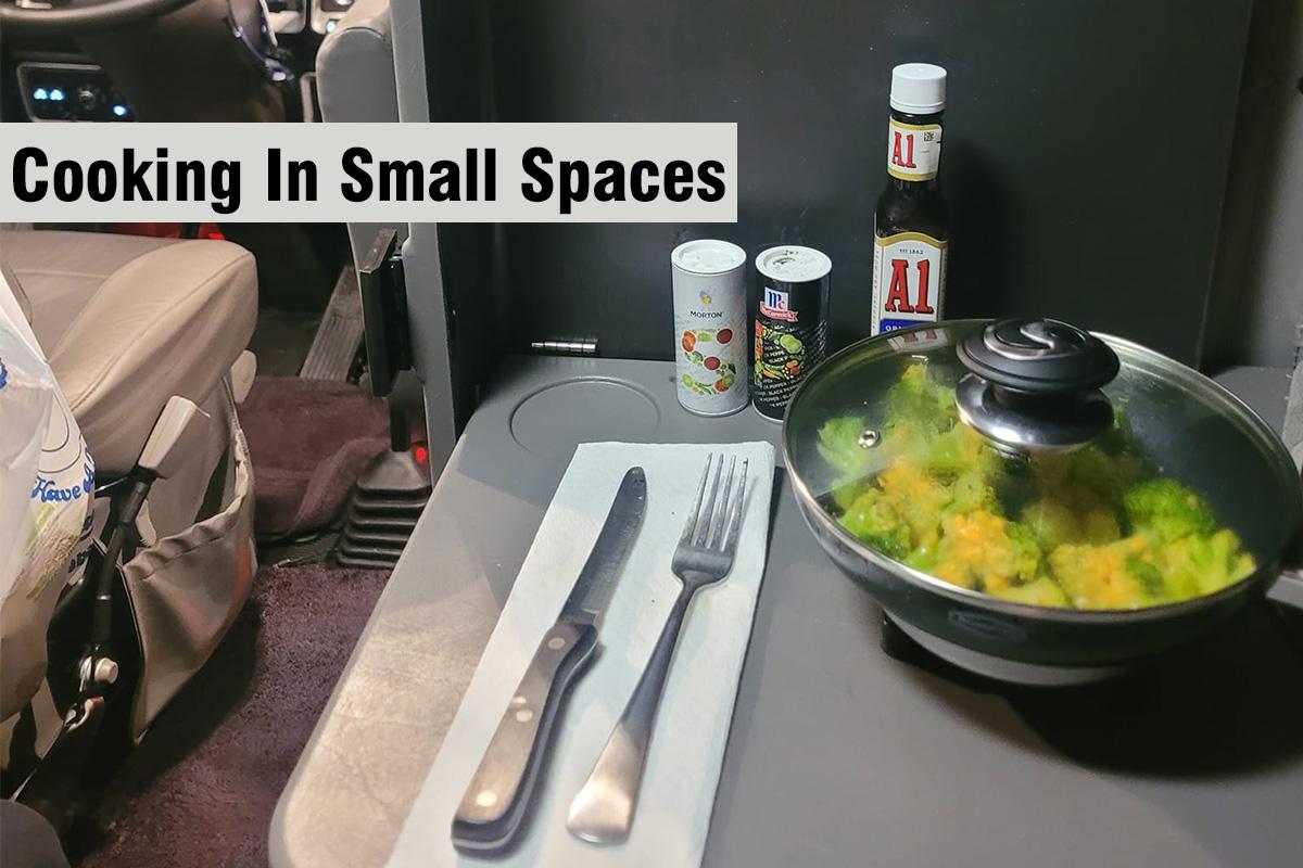 Cooking in Small Spaces in Your Truck Cooking in Small Spaces in Your Truck